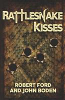 Rattlesnake Kisses 1077097948 Book Cover