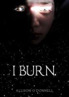 I Burn. 154561606X Book Cover