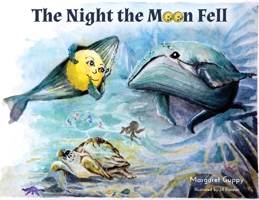 The Night the Moon Fell 1922691976 Book Cover