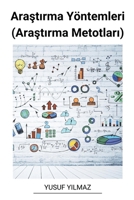 Araştırma Yöntemleri (Araştırma Metotları) B0BV1XQ5S8 Book Cover
