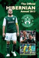 Official Hibernian FC Annual 2013 1908925078 Book Cover