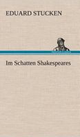 Im Schatten Shakespeares 3842421117 Book Cover