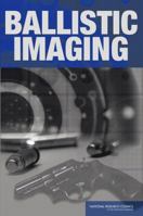 Ballistic Imaging 0309117240 Book Cover
