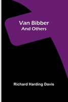 Van Bibber, and Others 1517605482 Book Cover