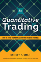 Quantitative Trading: How to Build Your Own Algorithmic Trading Business (Wiley Trading) 1394378041 Book Cover