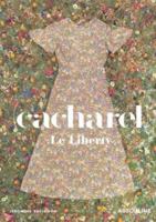 Cacharel: Le Liberty 2843234034 Book Cover