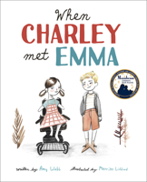 When Charley Met Emma 1506448720 Book Cover