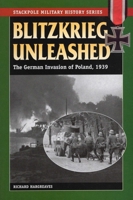 Blitzkrieg Unleashed: The German Invasion of Poland 1939 1844157776 Book Cover