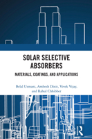Solar Selective Absorbers: Materials, Coatings, and Applications 1032915773 Book Cover