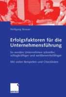 Erfolgsfaktoren Fur Die Unternehmensfuhrung: So Werden Unternehmen Schneller, Schlagkraftiger Und Wettbewerbsfahiger 3322902978 Book Cover