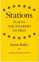 Stations: Places for Pilgrims to Pray 1870652126 Book Cover