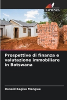 Prospettive di finanza e valutazione immobiliare in Botswana (Italian Edition) 6207683854 Book Cover