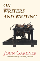 On Writers and Writing 1582434948 Book Cover