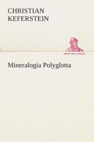 Mineralogia Polyglotta... 9356704600 Book Cover