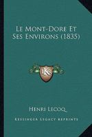 Le Mont-Dore et ses environs 1167693019 Book Cover