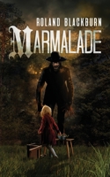 Marmalade 1947522337 Book Cover