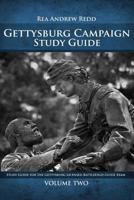 Gettysburg Campaign Study Guide Volume Two: Study Guide For The Gettysburg Licensed Battlefield Guide Exam 1500802344 Book Cover
