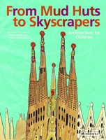 From Mud Huts to Skyscrapers 3791371134 Book Cover