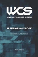 WCS Training Handbook: Volume 1 : Fundamentals B08TLFVYFC Book Cover
