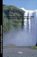 El Hombre Que Le Contaba Chistes a Dios. Memorias de Un Espanol del Siglo XX 1629152706 Book Cover