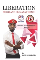 LIBERATION: Its Grand Climax At Hand! B08Y3XRRFK Book Cover