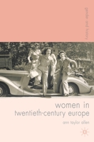 Women in Twentieth-Century Europe (Gender and History) 1403941939 Book Cover