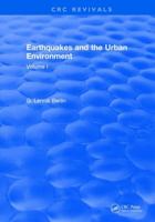 Earthquakes and the Urban Environment: Volume 1 1315892448 Book Cover