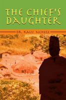 The Chief's Daughter 1434901343 Book Cover