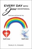 Every Day with Jesus: God Loves and Cares for You 1532042841 Book Cover