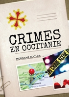 Crimes en Occitanie 952390955X Book Cover