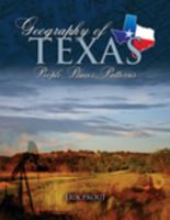 Geography Of Texas: People, Places, Patterns Preliminary Edition 0757597416 Book Cover