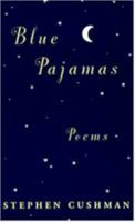 Blue Pajamas: Poems 080712303X Book Cover