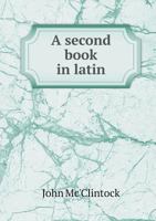A second book in latin 1164547275 Book Cover
