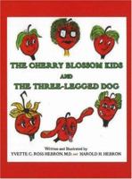 The Cherry Blossom Kids and Three-legged Dog 0977498204 Book Cover