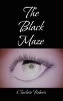 The Black Maze 1546208089 Book Cover
