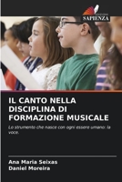 Il Canto Nella Disciplina Di Formazione Musicale (Italian Edition) 6206541371 Book Cover