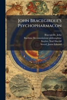 John Bracegirdle's Psychopharmacon B0FHC172TL Book Cover