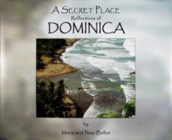 A Secret Place: Reflections Of Dominica 0976056356 Book Cover