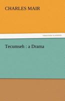 Tecumseh (Large Print Edition) 1546905626 Book Cover