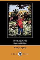 The lost child - Primary Source Edition 1018134522 Book Cover