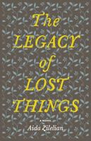 The Legacy of Lost Things 0990573222 Book Cover