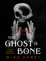 The Ghost in Bone 1645241335 Book Cover