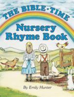The Bible-Time Nursery Rhyme Book 093974404X Book Cover