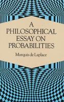 A Philosophical Essay on Probabilities 1440049475 Book Cover