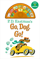 P.D. Eastman's Go, Dog. Go! with 12 Silly Sounds!: An Interactive Read and Listen Book [With Battery] B0GJB5PLRL Book Cover