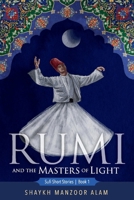 Rumi and the Masters of Light: Sufi Short Stories  Book 1 1098306058 Book Cover