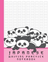Japanese Writing Practice Notebook: Cute Panda Bears with Blank Genkouyoushi Paper Notebook to Practice and Learn Writing Japanese Kanji Characters, Hiragana, Katakana and Kana 1713333333 Book Cover