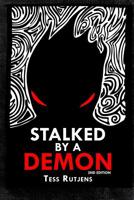 Stalked by a Demon: My Real-Life Encounters with an Incubus 1620060310 Book Cover