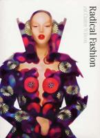 Radical Fashion (Victoria and Albert Museum Studies) 0810965887 Book Cover
