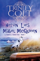 Heron Lies Mabel McQueen 1942982216 Book Cover